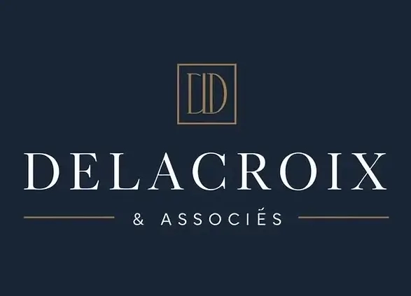 Pourquoi choisir Delacroix & Associés ?
